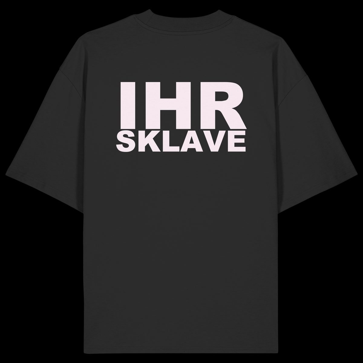 IHR SKLAVE · Rücken, groß